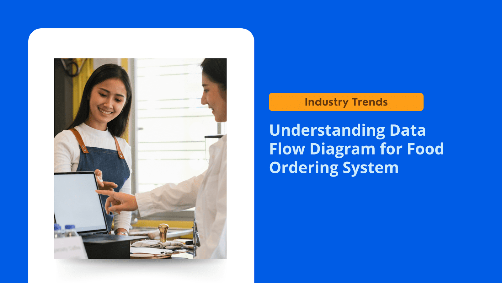 Understanding Data Flow Diagram for Food Ordering System